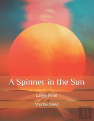A Spinner In The Sun