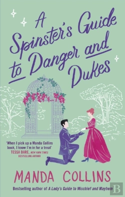 Bertrand.pt - A Spinster'S Guide To Danger And Dukes