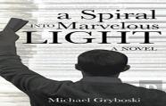 A Spiral Into Marvelous Light