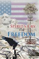 A Spirit'S Cry For Freedom