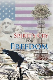 A Spirit'S Cry For Freedom