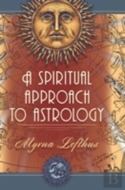 A Spiritual Approach To Astrology