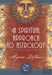 A Spiritual Approach To Astrology