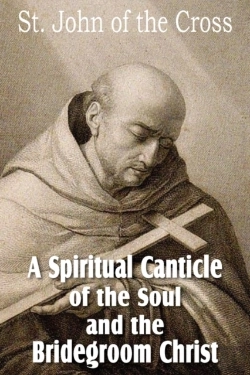 Bertrand.pt - A Spiritual Canticle Of The Soul  And Th