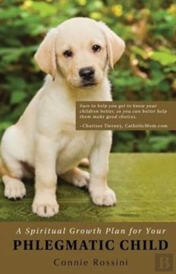 Bertrand.pt - A Spiritual Growth Plan For Your Phlegmatic Child