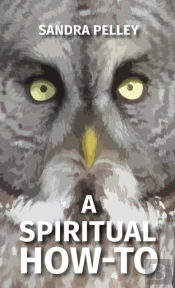 A Spiritual How-To