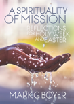 A Spirituality Of Mission