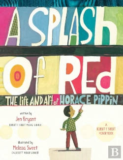Bertrand.pt - A Splash Of Red: The Life And Art Of Horace Pippin