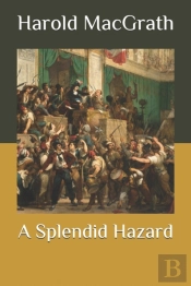 A Splendid Hazard