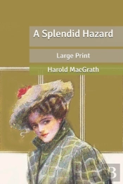 A Splendid Hazard