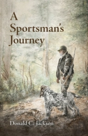 A Sportsman'S Journey