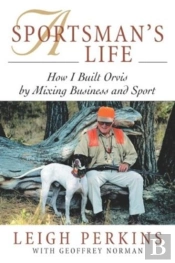 A Sportsman'S Life