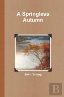 A Springless Autumn