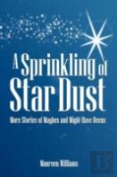 A Sprinkling Of Star Dust