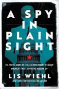 A Spy In Plain Sight