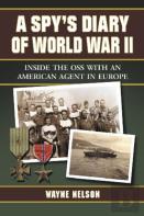 A Spy'S Diary Of World War Ii