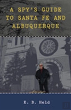 Bertrand.pt - A Spy'S Guide To Santa Fe And Albuquerque