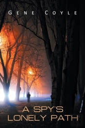 A Spy'S Lonely Path