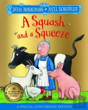 A Squash And A Squeeze 30th Anniversary Edition