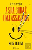A Sra. Shim é uma Assassina