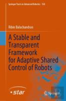 A Stable And Transparent Framework For Adaptive Shared Control Of Robots