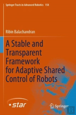 Bertrand.pt - A Stable And Transparent Framework For Adaptive Shared Control Of Robots