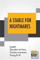 A Stable For Nightmares
