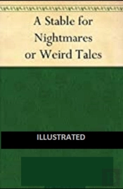 A Stable For Nightmares Illustrated