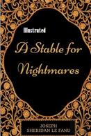 A Stable For Nightmares Illustrated