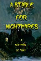 A Stable For Nightmares