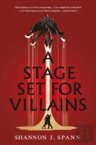 A Stage Set For Villains