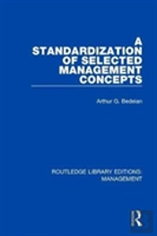 A Standardization Of Selected Management Concepts