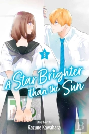 A Star Brighter Than The Sun, Vol. 6