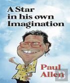 A Star In His Own Imagination