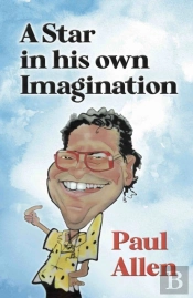 A Star In His Own Imagination