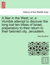 A Star In The West; Or, A Humble Attempt