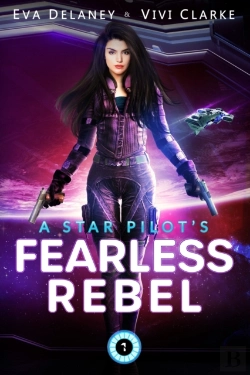 Bertrand.pt - A Star Pilot'S Fearless Rebel