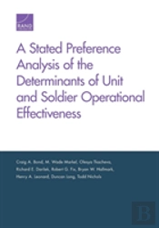 A Stated Preference Analysis Of The Determinants Of Unit And Soldier Operational Effectiveness