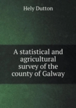 Bertrand.pt - A Statistical And Agricultural Survey Of The County Of Galway