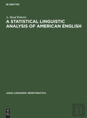 A Statistical Linguistic Analysis Of American English