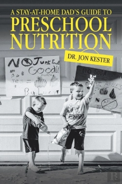 Bertrand.pt - A Stay-At-Home Dad'S Guide To Preschool Nutrition