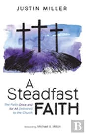 A Steadfast Faith