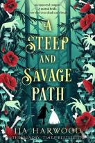 A Steep And Savage Path