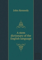 A Stem Dictionary Of The English Language