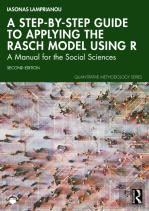 A Step-By-Step Guide To Applying The Rasch Model Using R