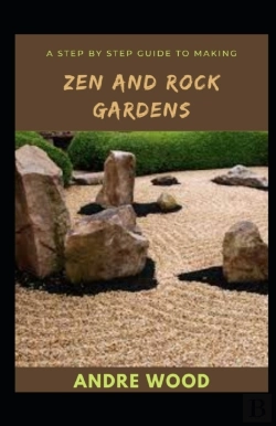 Bertrand.pt - A Step By Step Guide To Making Zen And Rock Gardens