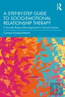 A Step-By-Step Guide To Socio-Emotional Relationship Therapy
