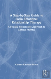 A Step-By-Step Guide To Socio-Emotional Relationship Therapy