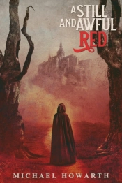 A Still And Awful Red