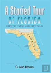 A Storied Tour Of Florida
